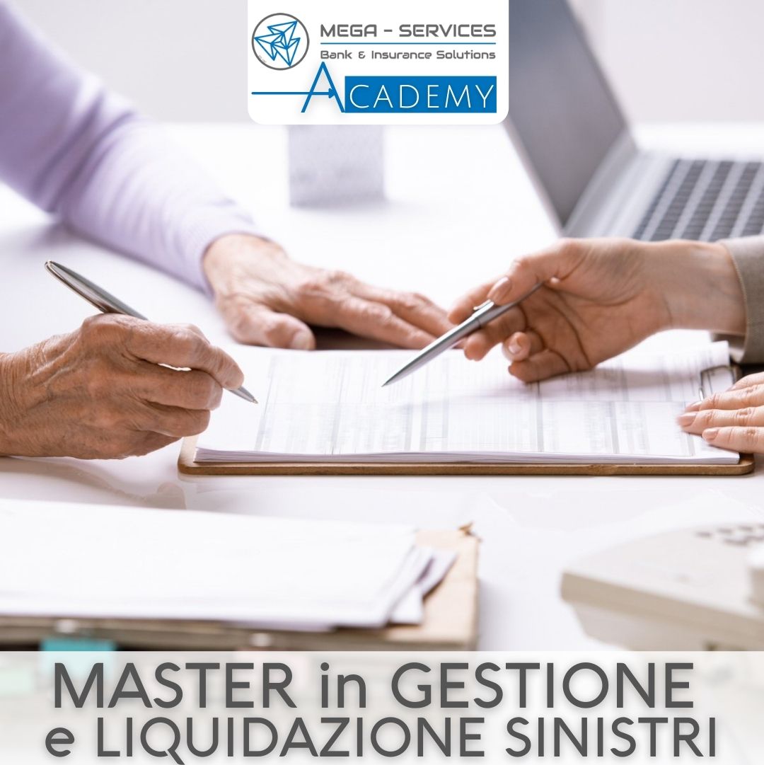 MASTER in GESTIONE e LIQUIDAZIONE SINISTRI - Mega Services Academy